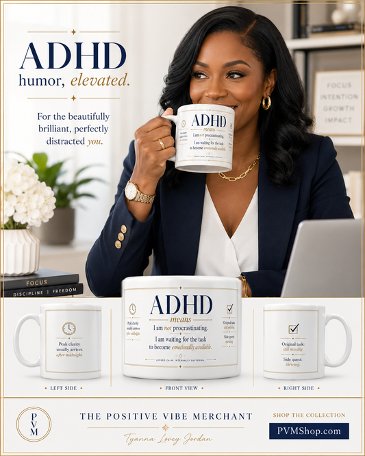 ADHD Means I Am Not Procrastinating Mug